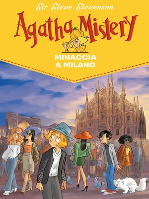 cover image of Minaccia a Milano. Agatha Mistery. Volume 29